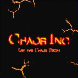 Chaos Inc : Let the Chaos Begin
